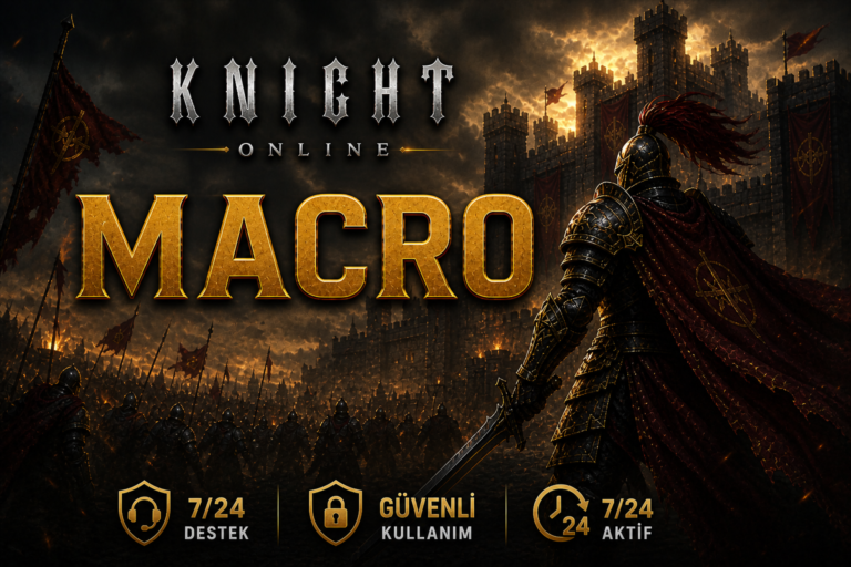 Knight Online Macro Nedir Rehber